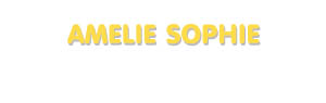 Der Vorname Amelie Sophie